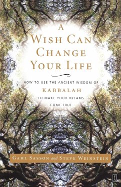 A Wish Can Change Your Life - Sasson, Gahl Eden; Weinstein, Steve