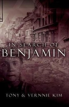 In Search of Benjamin - Kim, Tony; Kim, Vernnie