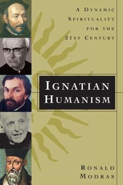 Ignatian Humanism - Modras, Ronald