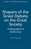 Shapers of the Great Debate on the Great Society