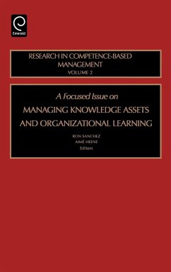 Focused Issue on Managing Knowledge Assets and Organizational Learning - Sanchez, Ron / Heene, Aimé (eds.)