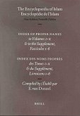 The Encyclopedia of Islam/Encyclopedie de L'Slam: Index to Proper Names to Volumes I-X & the Supplement, Fascicules 1-6/Index Des Noms Propres Des Tom