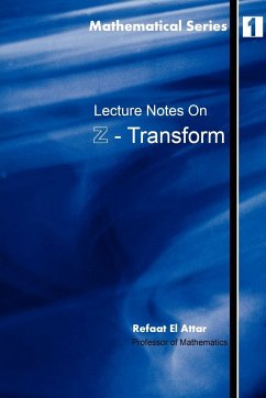 Lecture notes on Z-Transform - El Attar, Refaat