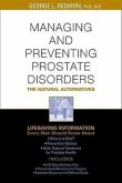 Managing and Preventing Prostate Disorder: The Natural Alternatives