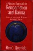 A Western Approach to Reincarnation and Karma