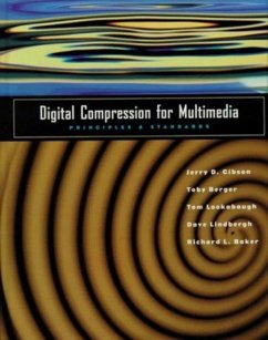 Digital Compression for Multimedia - Gibson, Jerry D. (Professor, University of California, Santa Barbara; Berger, Toby; Lookabaugh, Tom