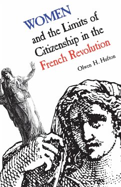 Women and the Limits of Citizenship in the French Revolution - Hufton, Olwen