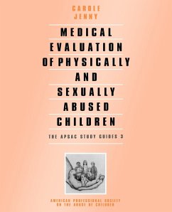 Medical Evaluation of Physically and Sexually Abused Children - Jenny, Carole