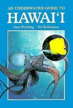 An Underwater Guide to Hawaii - Fielding, Ann; Robinson, Ed