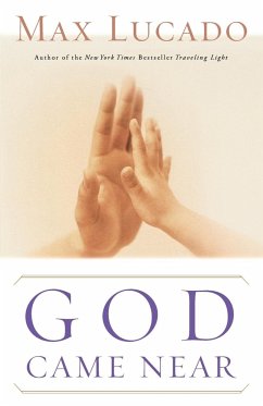 God Came Near - Lucado, Max