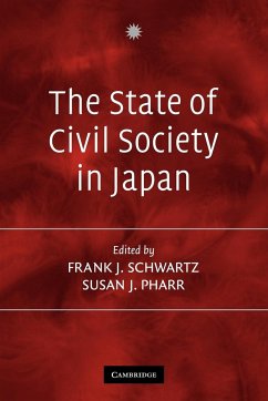 The State of Civil Society in Japan - Schwartz, Frank J. / Pharr, Susan J. (eds.)