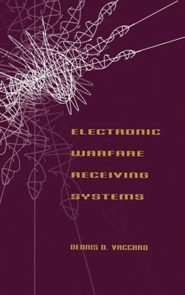 Electronic Warfare Receiving Systems Electronic Warfare Receiving Systems