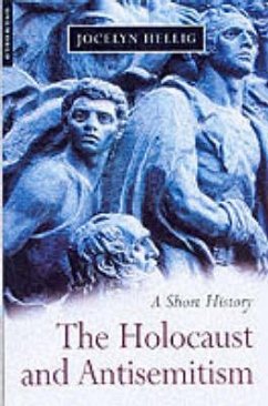 The Holocaust and Antisemitism: A Short History - Hellig, Jocelyn