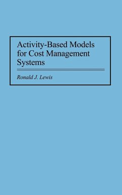 Activity-Based Models for Cost Management Systems - Lewis, Ronald