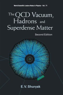 QCD VACUUM, HADRONS AND SUPERDENSE MATTER, THE (2ND EDITION) - Shuryak, Edward V