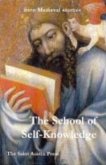 The School of Self Knowledge: A Symposium from Medieval Sources