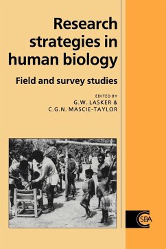 Research Strategies in Human Biology - Lasker, Gabriel Ward / Mascie-Taylor, C. G. Nicholas (eds.)