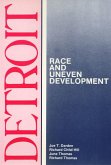 Detroit: Race and Uneven Development