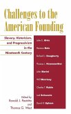 Challenges to the American Founding