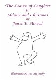 The Leaven of Laughter for Advent and Christmas