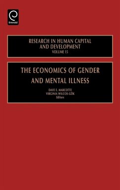 The Economics of Gender and Mental Illness - Marcotte, D.E. / Wilcox-Gök, V. (eds.)