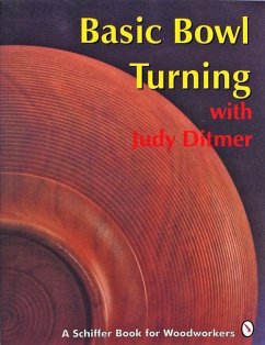 Basic Bowl Turning with Judy Ditmer - Ditmer, Judy