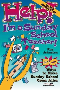 Help! I'm a Sunday School Teacher - Johnston, Ray