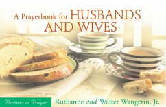 A Prayerbook for Husbands and Wives: Partners in Prayer - Wangerin, Ruthanne; Wangerin, Walter