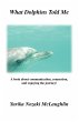 What Dolphins Told Me - Bild 1