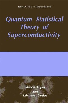 Quantum Statistical Theory of Superconductivity - Fujita, S.;Godoy, S.
