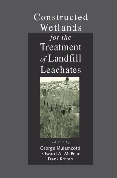 Constructed Wetlands for the Treatment of Landfill Leachates - Mulamoottil, George; McBean, Edward A; Rovers, Frank