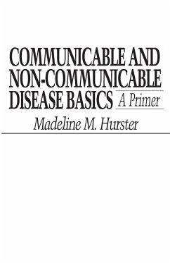 Communicable and Non-Communicable Disease Basics - Hurster, Madeline