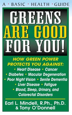 Greens Are Good for You! - Mindell, Earl; O'Donnell, Tony