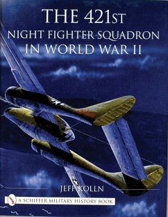 The 421st Night Fighter Squadron in World War II - Kolln, Jeff