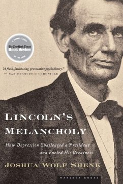 Lincoln's Melancholy - Shenk, Joshua Wolf