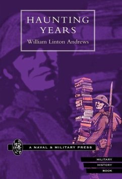 Haunting Years - Andrews, William Linton