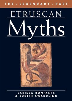 Etruscan Myths - Bonfante, Larissa; Swaddling, Judith