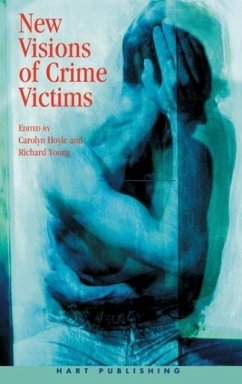 New Visions of Crime Victims - Hoyle, Carolyn / Young, Richard (eds.)