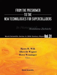From the Preshower to the New Technologies for Supercolliders - Wagner, Albrecht; Wenninger, Horst; Wiik, Bjorn H
