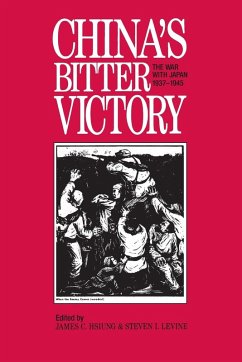 China's Bitter Victory - Hsiung, James C.; Levine, Steven I.