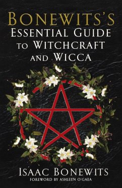 Bonewits's Essential Guide to Witchcraft and Wicca - Bonewits, Isaac