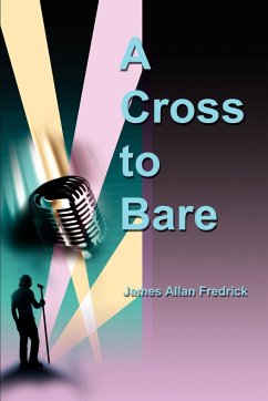 A Cross to Bare - Fredrick, James Allan