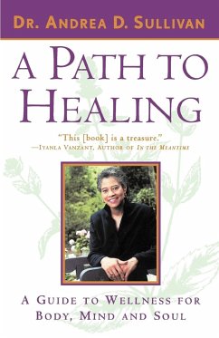 A Path to Healing - Sullivan, Andrea