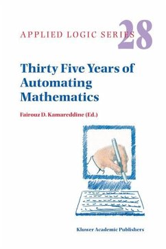 Thirty Five Years of Automating Mathematics - Kamareddine, F.D. (Hrsg.)