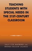 Teaching Students with Special Needs in the 21st Century Classroom