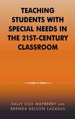 Teaching Students with Special Needs in the 21st Century Classroom - Mayberry, Sally Cox; Lazarus, Brenda Belson