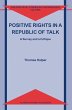 Positive Rights in a Republic of Talk - Bild 1