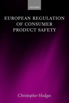 European Regulation of Consumer Product Safety - Hodges, Christopher