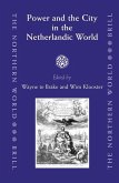 Power and the City in the Netherlandic World
