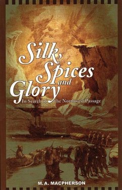 Silk, Spices, and Glory - Macpherson, Margaret